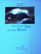 Der kleine see und das meer